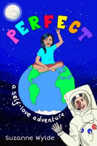 cover of Perfect picture book. an asian girl sits on top of the planet earth and an astronaut girl with a port wine stain smiles in the foreground. 
